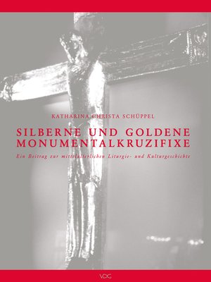 cover image of Silberne und goldene Monumentalkruzifixe